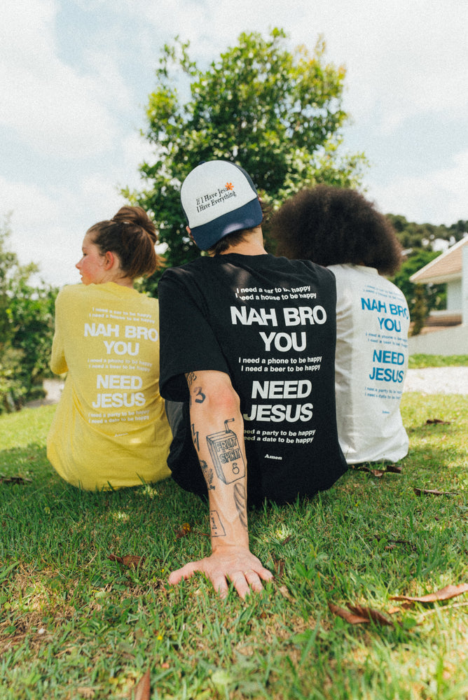 YELLOW T-SHIRT NAH BRO U NEED JESUS