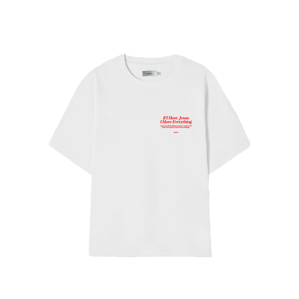 CAMISETA IF I HAVE JESUS I HAVE EVERYTHING OFF WHITE