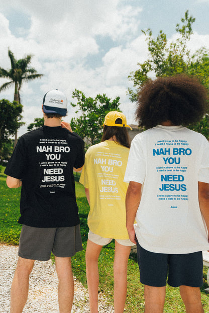 CAMISETA NAH BRO U NEED JESUS PRETA