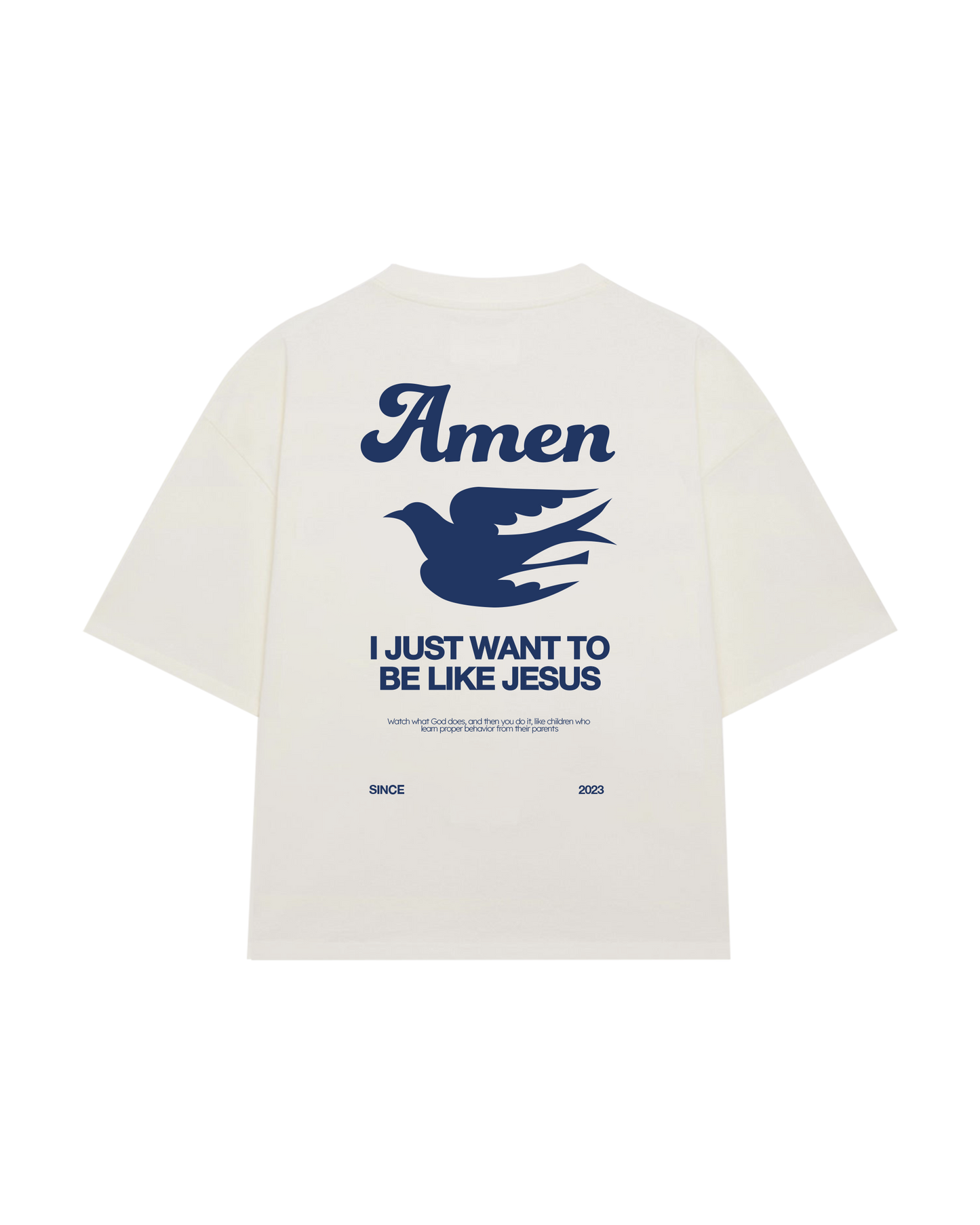 CAMISETA I JUST WANT TO BE LIKE JESUS OFF WHITE