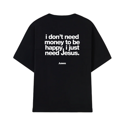 CAMISETA I JUST NEED JESUS PRETA