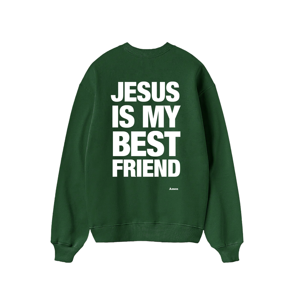 SWEATSHIRT JESUS IS MY BEST FRIEND VERDE